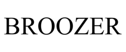BROOZER