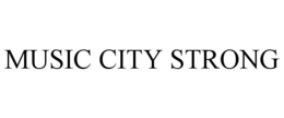 MUSIC CITY STRONG