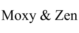 MOXY & ZEN
