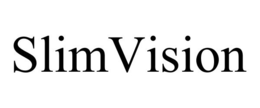 SLIMVISION