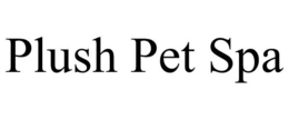 PLUSH PET SPA