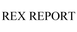 REX REPORT