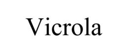 VICROLA