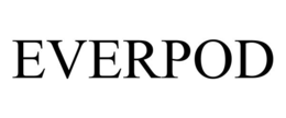 EVERPOD