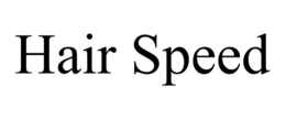HAIR SPEED