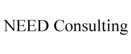 NEED CONSULTING