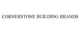 CORNERSTONE BUILDING BRANDS