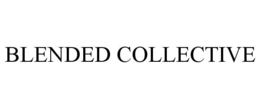 BLENDED COLLECTIVE
