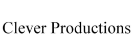 CLEVER PRODUCTIONS