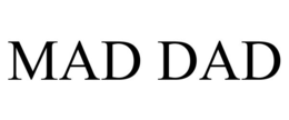 MAD DAD