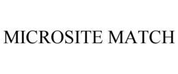 MICROSITE MATCH