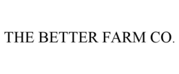 THE BETTER FARM CO.
