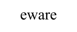 EWARE