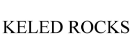 KELED ROCKS