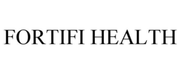 FORTIFI HEALTH