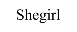 SHEGIRL