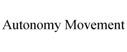 AUTONOMY MOVEMENT