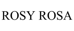 ROSY ROSA