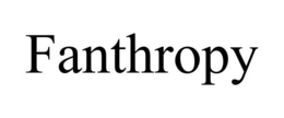 FANTHROPY