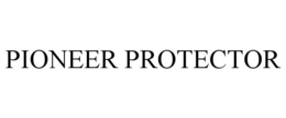 PIONEER PROTECTOR
