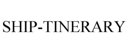 SHIP-TINERARY