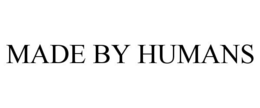 MADE BY HUMANS