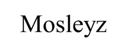 MOSLEYZ