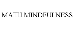 MATH MINDFULNESS