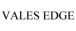 VALES EDGE
