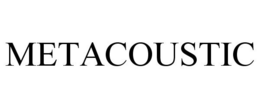 METACOUSTIC