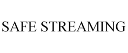 SAFE STREAMING