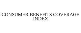 CONSUMER BENEFITS COVERAGE INDEX