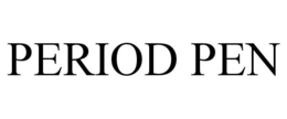PERIOD PEN