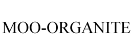 MOO-ORGANITE