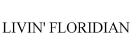 LIVIN' FLORIDIAN