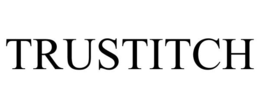 TRUSTITCH