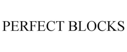 PERFECT BLOCKS
