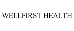 WELLFIRST HEALTH