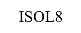 ISOL8