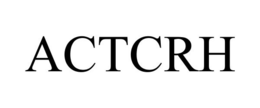 ACTCRH