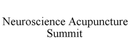 NEUROSCIENCE ACUPUNCTURE SUMMIT