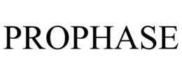 PROPHASE