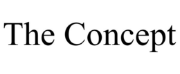 THE CONCEPT