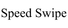 SPEED SWIPE