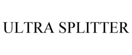 ULTRA SPLITTER