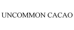 UNCOMMON CACAO