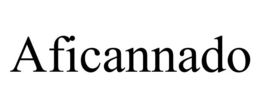AFICANNADO