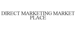 DIRECT MARKETING MARKET PLACE
