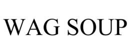 WAG SOUP