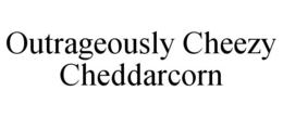 OUTRAGEOUSLY CHEEZY CHEDDARCORN
